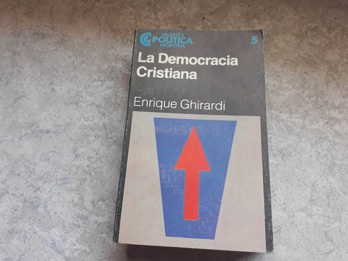 La Democracia Cristiana Enrique Ghirardi 5