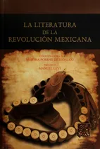 Comprar La Literatura De La Revolución Mexicana Martha Porras Porrua