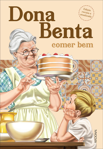 Dona Benta: Comer bem, de Nacional, Equipe ial. Companhia Editora Nacional, capa mole em português, 2021