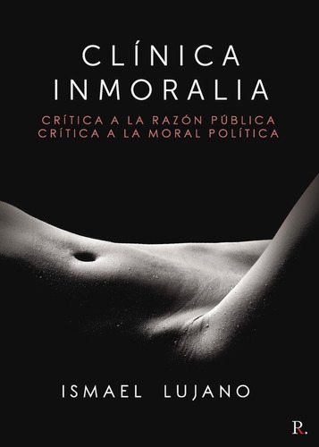 Libro Clã­nica Inmoralia. Crã­tica A La Razã³n Pãºblica. ...