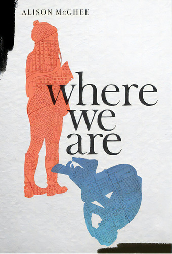 Where We Are, De Mcghee, Alison. Editorial Atheneum Books, Tapa Blanda En Inglés