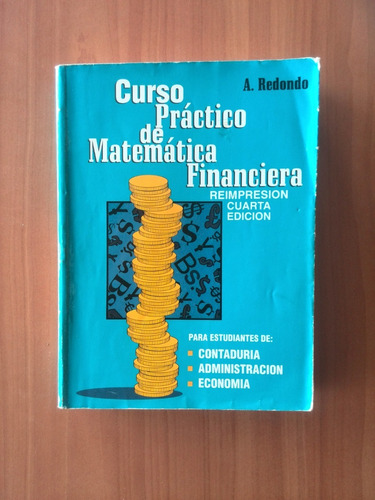 Curso Práctico De Matemática Financiera A. Redondo 