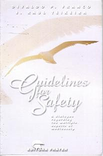Livro Guidelines For Safety - Divaldo P. Franco / J. Raul Teixeira [2003]