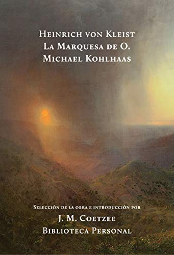 La Marquesa De O - Kohlhaas, Von Kleist, Hilo De Ariadna