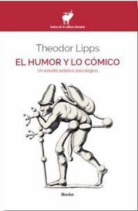 El Humor Y Lo Cómico (libro Original)