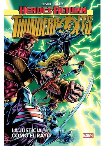 Imagen 1 de 1 de Héroes Return. Thunderbolts: La Justicia Como El Rayo