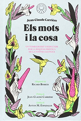 Libro Els Mots I La Cosa De Carrière Jean Claude Blackie Boo