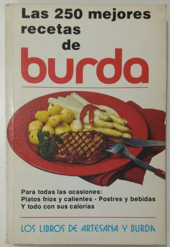 Burda 250 Recetas Entradas Platos Fríos Calientes Cocinar