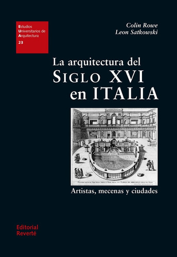 La Arquitectura Del Siglo 21 En Italia.  Colin Rowe