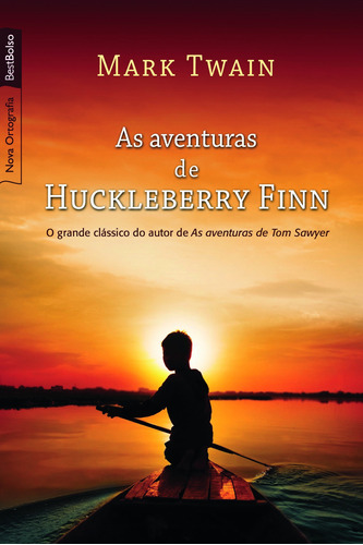 As aventuras de Huckleberry Finn (edição de bolso), de Twain, Mark. Editora Best Seller Ltda, capa mole em português, 2011