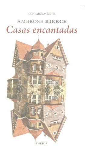 Libro Casas Encantadas - Ambrose Bierce