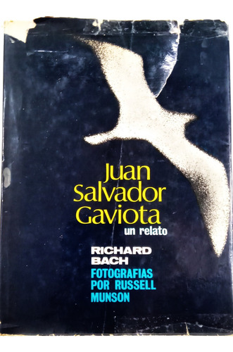 Juan Salvador Gaviota - Richard Bach - Pomaire 1974