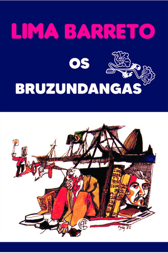 Os bruzundangas: + marcador de páginas, de Barreto, Lima. Editora IBC - Instituto Brasileiro de Cultura Ltda, capa mole em português, 2020