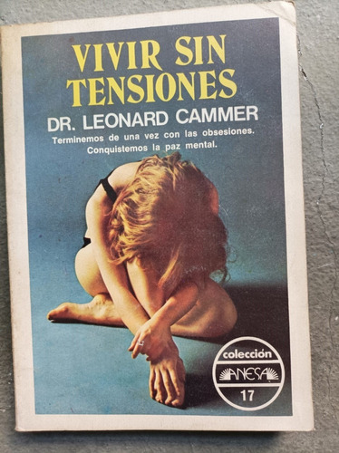 Vivir Sin Tensiones - Leonard Cammer - Anesa 