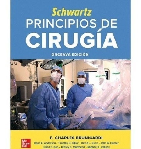 Schwartz Principios De Cirugía 11 Ed.  2 Vol. Brunicardi