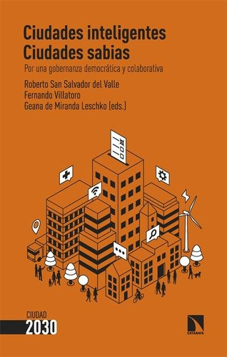 Libro Ciudades Inteligentes, Ciudades Sabias. Por Una Gober