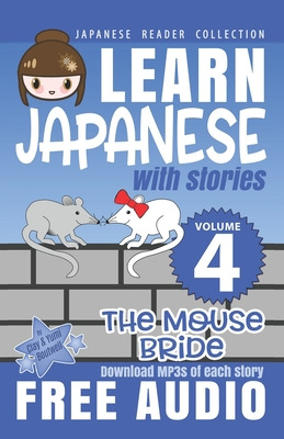 Libro Japanese Reader Collection Volume 4: The Mouse Brid...