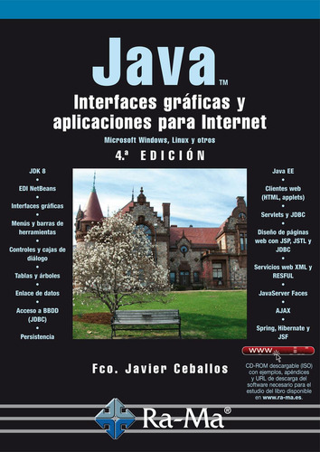 Java. Interfaces Gráficas Y Aplicaciones Para Internet. 4ª E