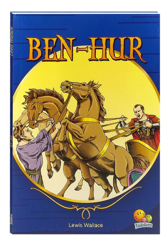 Mais Famosos Contos Juvenis, Os: Ben-Hur, de Wallace, Lewis. Editora Todolivro Distribuidora Ltda., capa mole em português, 2018