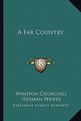 Libro A Far Country - Churchill, Winston S.