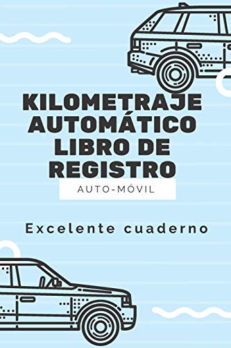 Kilometraje Automatico Libro De Registro: Seguimiento De Kil