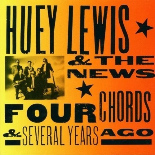 Cd Huey Lewis & The News - Four Chors & Several Years Ago 