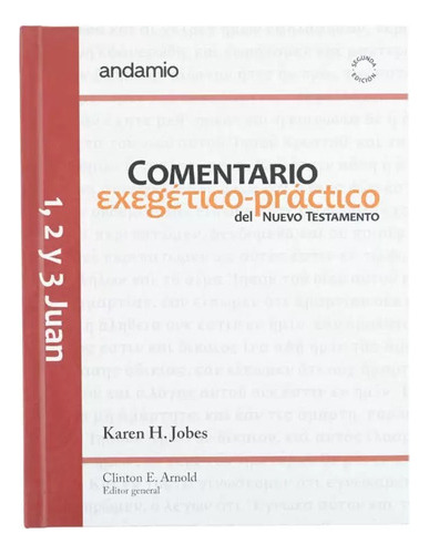 Comentario Exegetico-practico Del N. T. 1,2 Y 3 Juan 