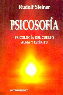 Psicosofia. Psicologia Del Cuerpo, Alma Y Espiritu - Rudolf 