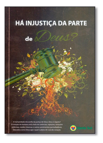 Há Injustiça Da Parte De Deus?, De Corpo  Redatorial Vento Sul. Editora Vento Sul Em Português