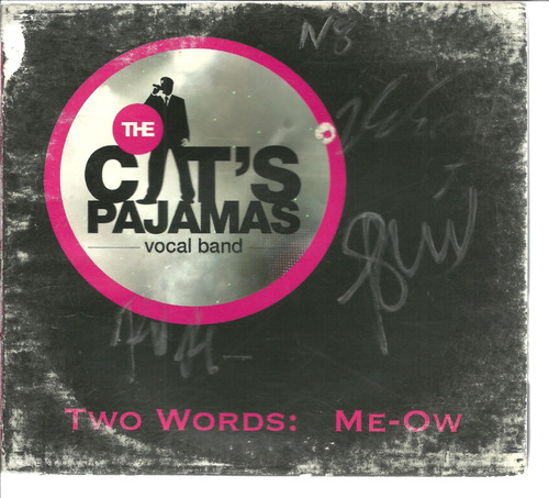 Cd. Two Words: Me - Ow | The Cat's Pajamas