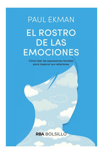 Libro El Rostro De Las Emociones - Paul Ekman