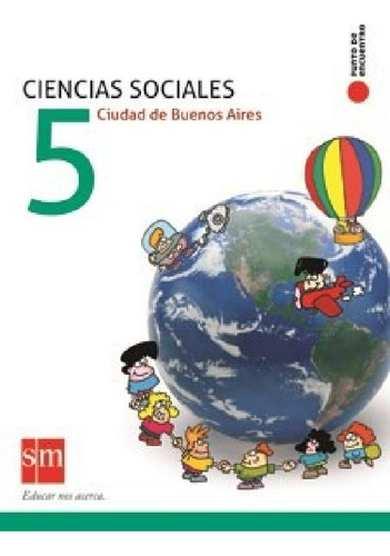 Libro - Ciencias Sociales 5 S M Punto De Encuentro Ciudad D
