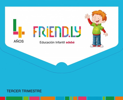 Libro Friendly 4 Años  3º Trimestre 2017 - 