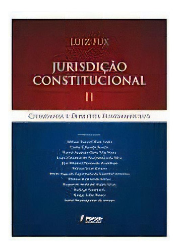 Jurisdição Constitucional Ii - Cidadania E Direitos Fundamentais, De Luiz Fux. Editora Forum Em Português