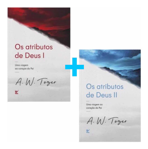Kit 2 Livros Os Atributos De Deus Vol. 1 E Vol. 2, De A. W. Tozer. Editora Vida, Capa Mole Em Português