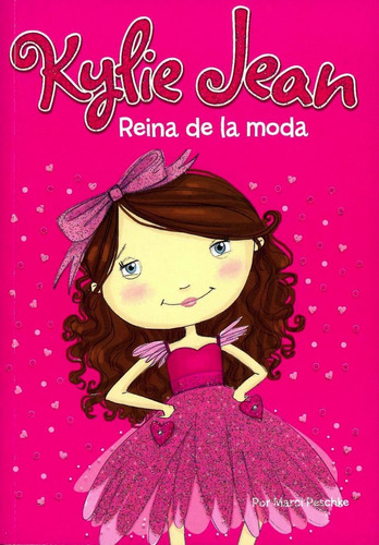 ** Kylie Jean - Reina De La Moda ** Marci Peschke