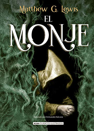 Libro Monje, El (clasicos) De M. G. Lewis  Alma Ediciones