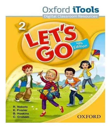 Lets Go 2   Itools   04 Ed: Lets Go 2   Itools   04 Ed, De R. Nakata/k. Fraizer/b. Hoskins/c. Graha. Editora Oxford, Capa Mole, Edição 4ª Em Inglês