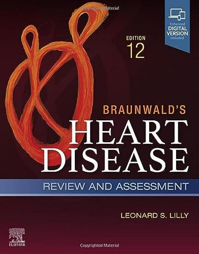 Braunwalds Heart Disease Review And Assessment - Vv Aa 
