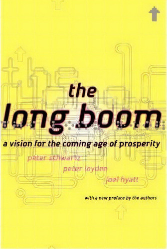 The Long Boom, De Peter Schwartz. Editorial Ingram Publisher Services Us, Tapa Blanda En Inglés