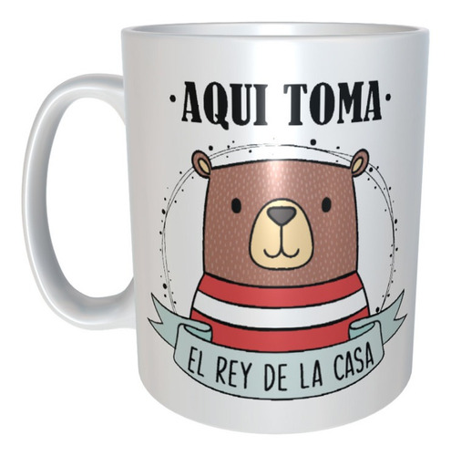 Taza Regalo Dia Del Padre Elrey De La Casa M13