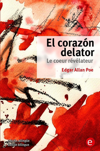 Libro: El Corazón Delator / Le Coeur Révélateur: (edición /