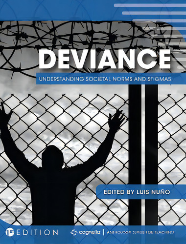 Deviance: Understanding Societal Norms And Stigmas, De Nuño, Luis., Vol. 1. Editorial Univ Readers, Tapa Dura, Edición 1st Edition En Inglés