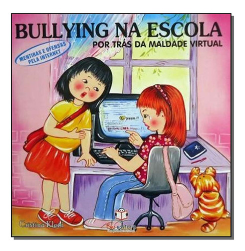 Libro Bullying Na Escola Mentiras E Ofensas P Internet De Kl