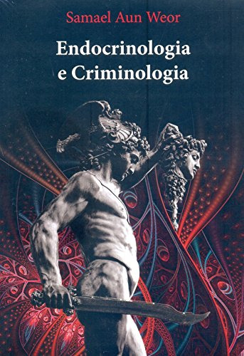 Libro Endocrinologia E Criminologia De Weor,samael Aun Edisa
