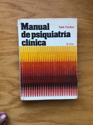 Paolo Pancheri. Manual De Psiquiatría Clínica. Arrugado Cont
