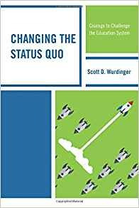 Changing The Status Quo