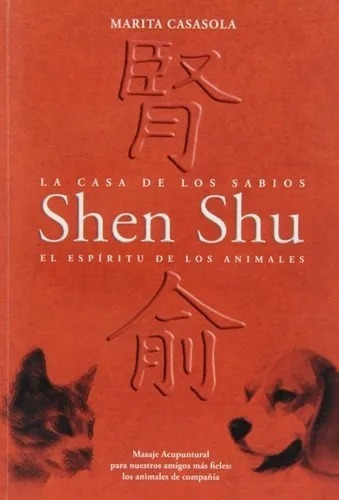 Shen Shu: El Espíritu De Los Animales - Casasola - Mandala