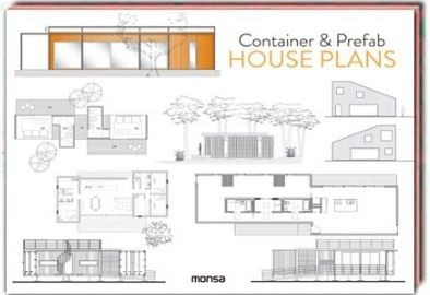 Libro Container & Prefab Houses Plans - Ed 2018 Monsa España