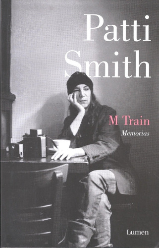 M Train Memorias -  Patti Smith